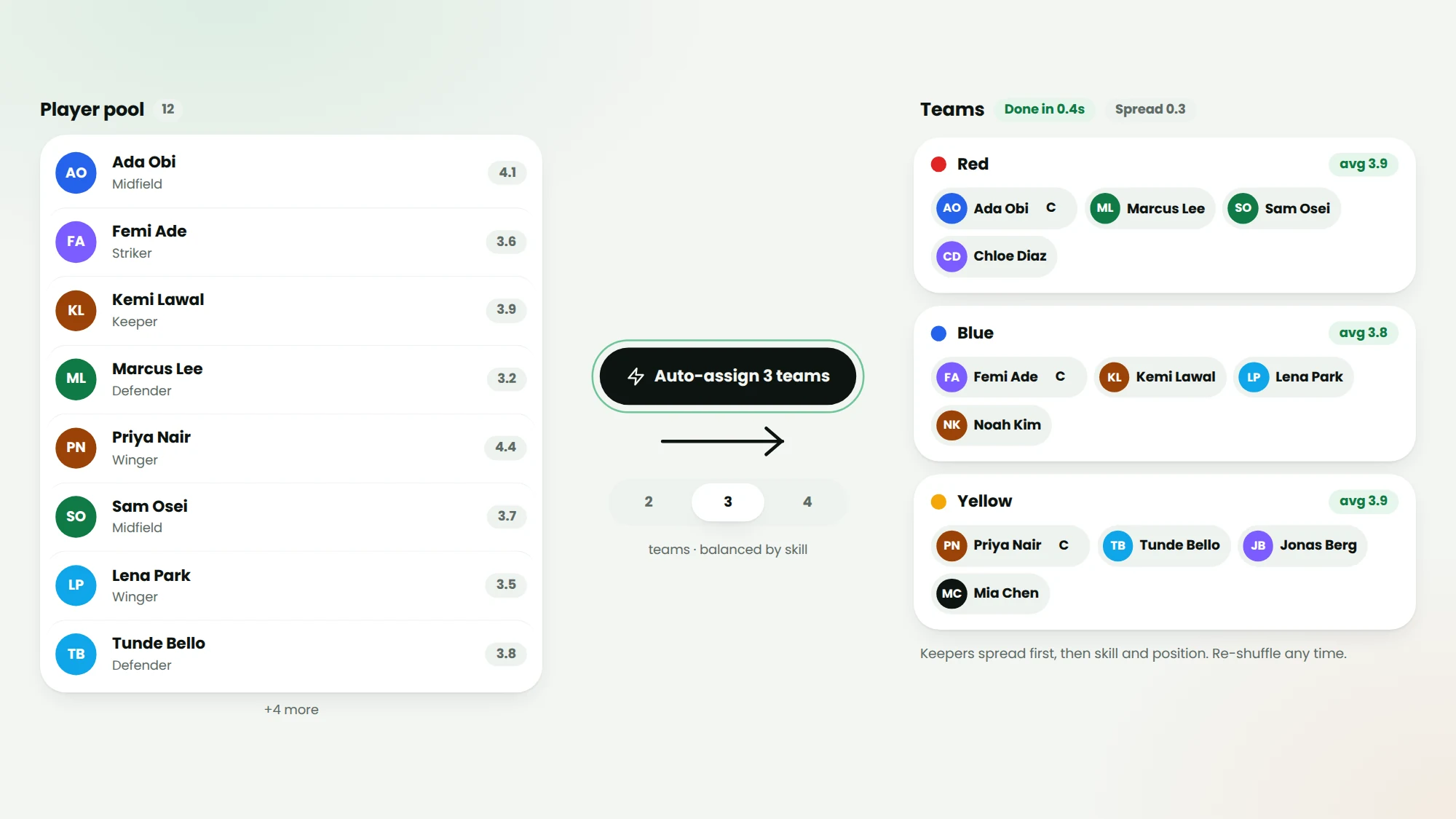 One tap auto-assigning the pool into N balanced teams